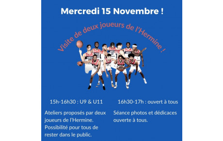 Le 15 Novembre :  Visite de deux Joueurs de l'Hermine!!!!!!
